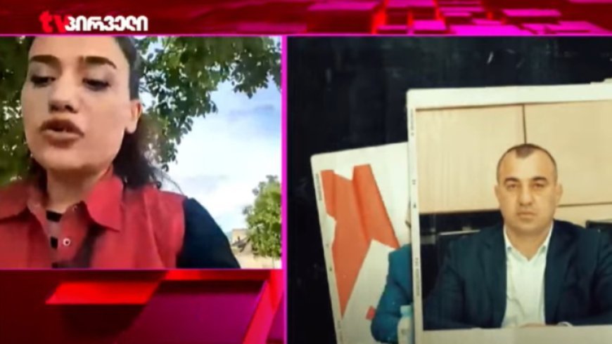 “TV Pirveli”nin jurnalistinə qarşı zorakılığa görə Şincikaşvilinin atasına ittiham irəli sürülüb