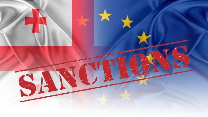 Aİ Gürcüstana qarşı sanksiyalar tətbiq edə bilər