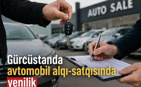 Gürcüstanda avtomobil alqı-satqısında yenilik