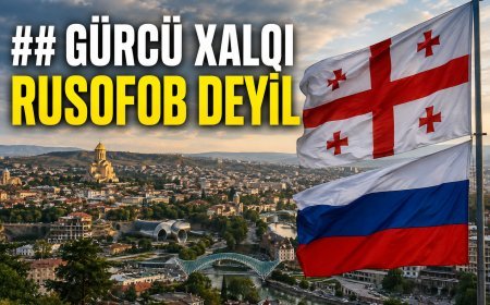 Gürcü xalqı rusofob deyil