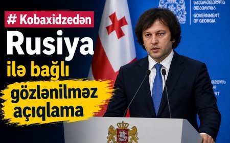 Kobaxidzedən Rusiya ilə bağlı gözlənilməz açıqlama