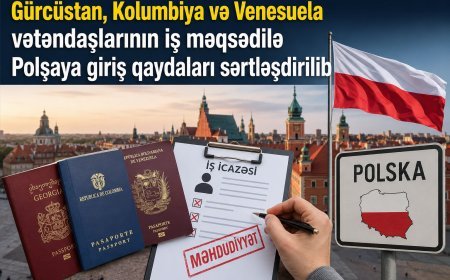 Polşaya işləməyə gedən Gürcüstan vətəndaşları üçün yeni qaydalar