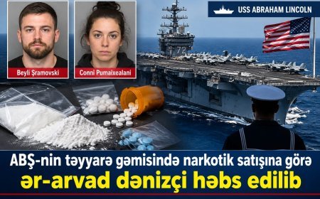 "USS Abraham Lincoln" təyyarə gəmisində ər-arvad narkotik satdıqlarına görə həbs edilib
