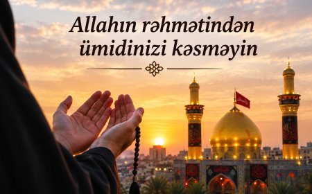Allahın rəhmətindən ümidinizi kəsməyin