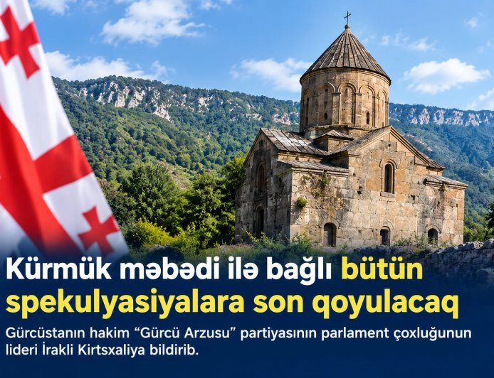 Kürmük məbədi ətrafındakı spekulyasiyalara son qoyulacaq