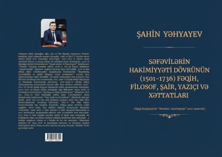 Səfəvilər dövrünün Azərbaycan mütəfəkkirlərinə həsr olunmuş yeni kitab işıq üzü görüb