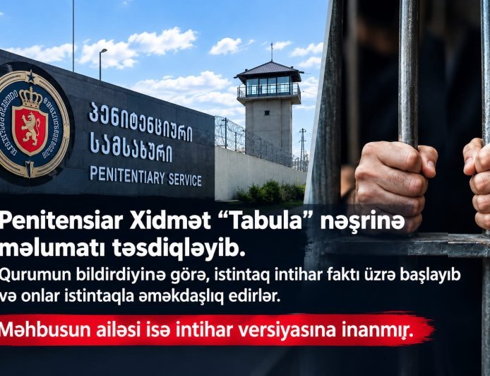 Rustavidə 17 saylı müəssisədə məhbus ölü tapılıb