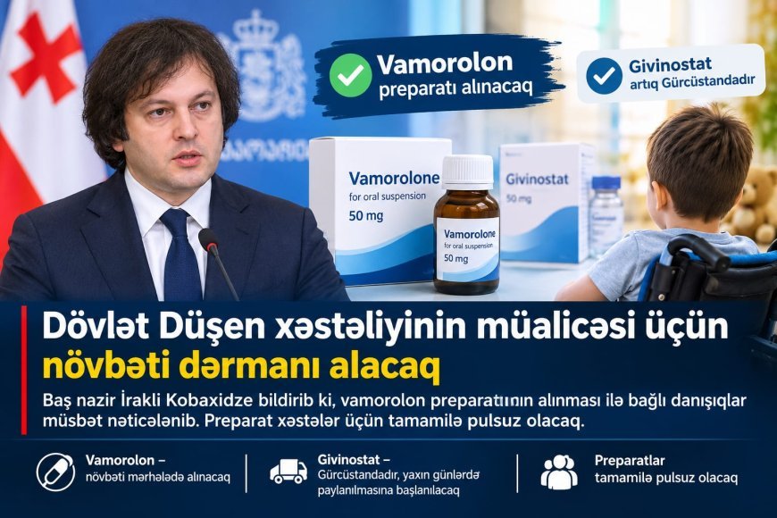 Düşen əzələ distrofiyasının müalicəsi üçün daha bir preparatı – vamorolonu alacaq
