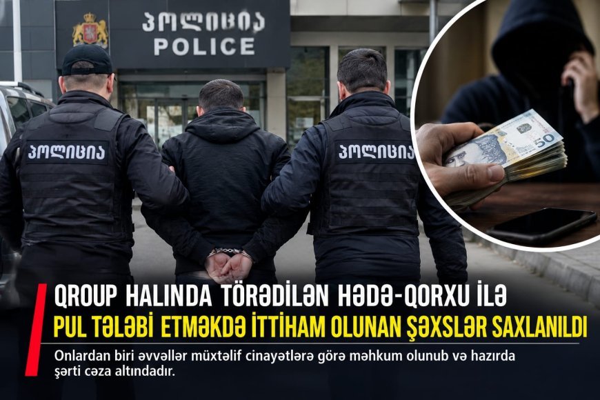 Marneulidə kənd sakinindən 1 500 lari tələb edən iki nəfər saxlanılıb
